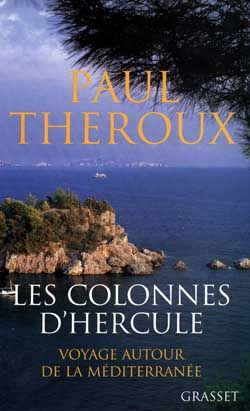 Emprunter Les colonnes d'Hercule. Voyage autour de la Méditerranée livre