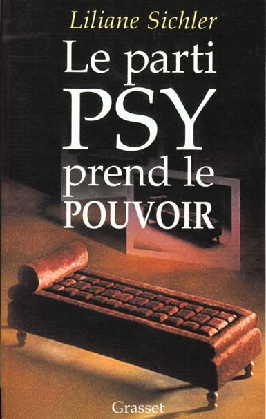 Emprunter Le parti psy prend le pouvoir livre