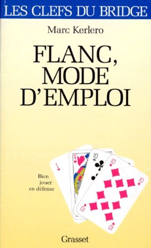 Emprunter Flanc, mode d'emploi. Bien jouer en défense livre