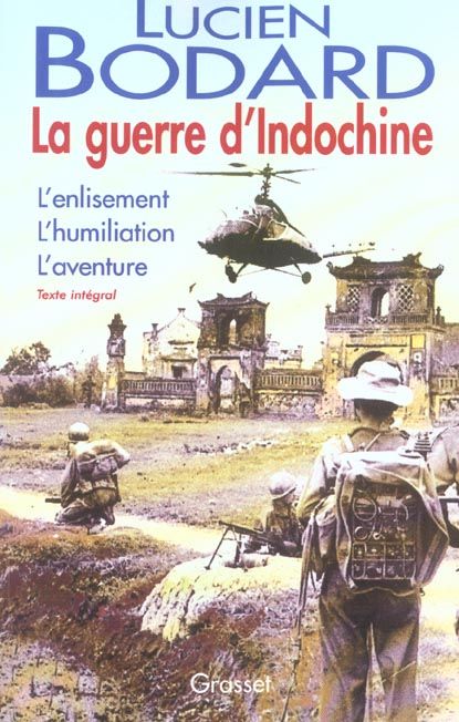 Emprunter La guerre d'Indochine : L'enlisement. L'humiliation. L'aventure livre