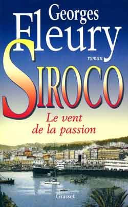 Emprunter Siroco Tome 1 : Le Vent de la Passion livre