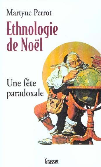 Emprunter Ethnologie de Noël. Une fête paradoxale livre