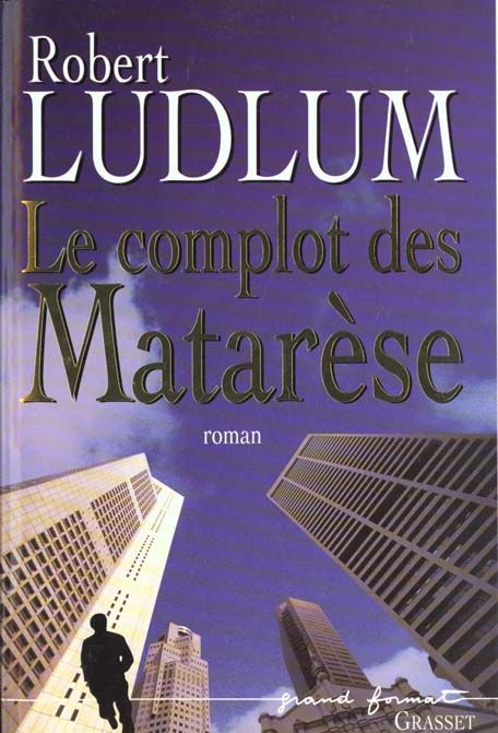 Emprunter Le complot des Matarèse livre