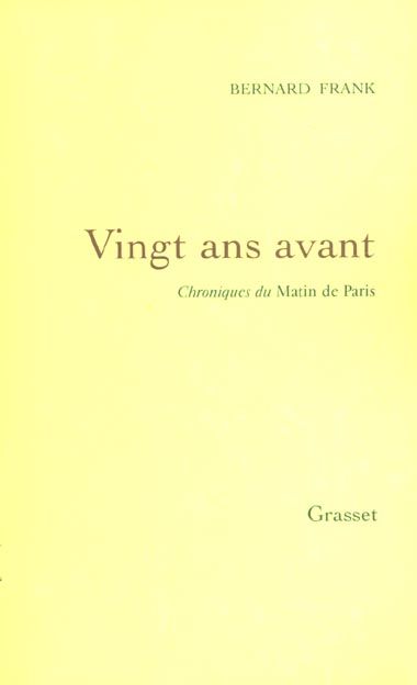 Emprunter Vingt ans avant. Chroniques du Matin de Paris livre