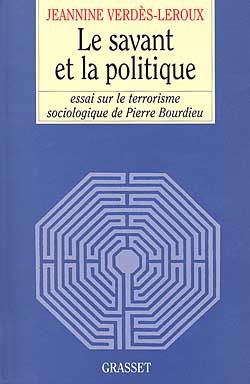 Emprunter LE SAVANT ET LA POLITIQUE. Essai sur le terrorisme sociologique de Pierre Bourdieu livre