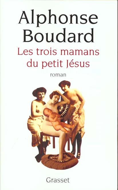 Emprunter Les trois mamans du petit Jésus livre