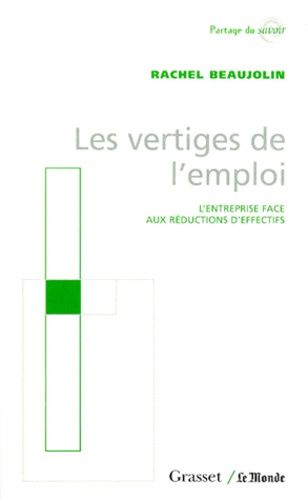 Emprunter LES VERTIGES DE L'EMPLOI. L'entreprise face aux réductions d'effectifs livre