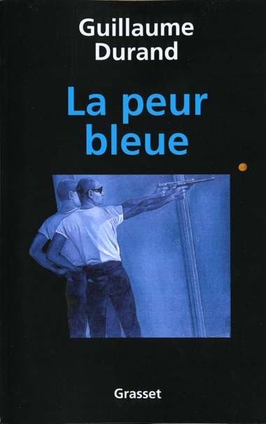 Emprunter La peur bleue livre