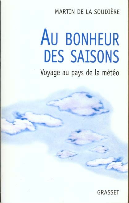 Emprunter AU BONHEUR DES SAISONS. Voyage au pays de la météo livre