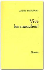 Emprunter Vive les mouches ! livre