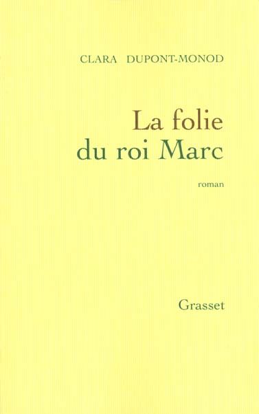 Emprunter La folie du roi Marc livre