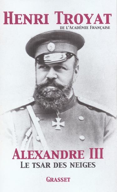 Emprunter Alexandre III. Le tsar des neiges livre