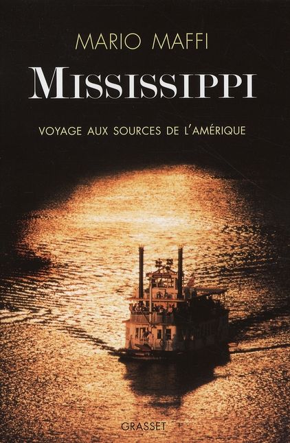 Emprunter Mississippi. Voyage aux sources de l'Amérique livre