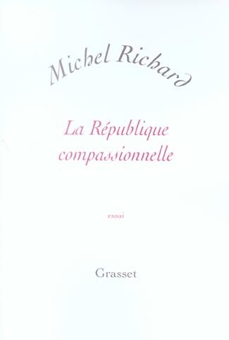 Emprunter La République compassionnelle livre