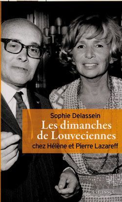 Emprunter Les dimanches de Louveciennes. Chez Hélène et Pierre Lazareff livre