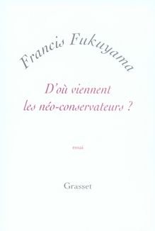 Emprunter D'où viennent les néo-conservateurs ? livre