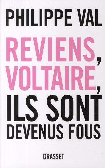 Emprunter Reviens Voltaire, ils sont devenus fous livre