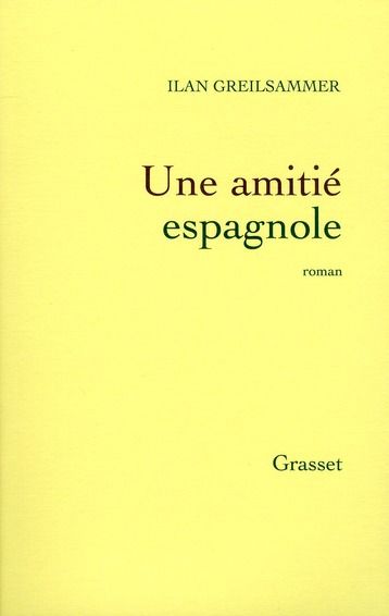 Emprunter Une amitié espagnole livre