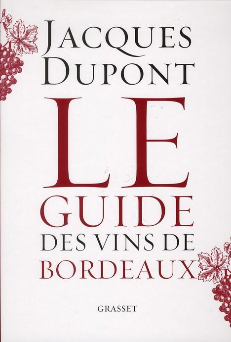 Emprunter Le guide des vins de Bordeaux livre