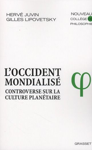 Emprunter L'Occident mondialisé. Controverse sur la culture planétaire livre