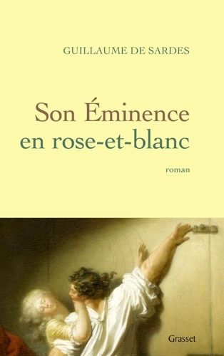 Emprunter Son Eminence en rose-et-blanc livre