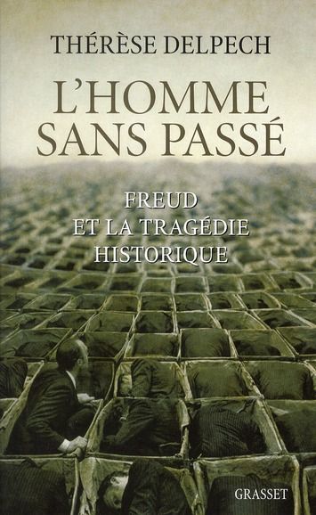 Emprunter L'homme sans passé. Freud et la tragédie historique livre