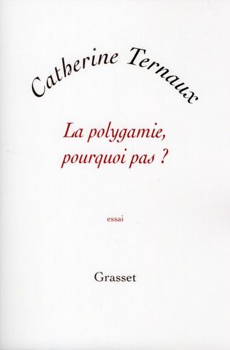 Emprunter La polygamie, pourquoi pas ? livre