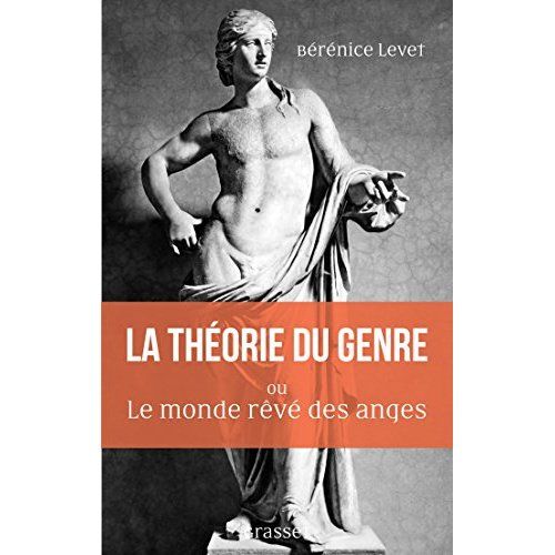 Emprunter La théorie du genre ou le monde rêve des anges. L'identité sexuée comme malédiction livre