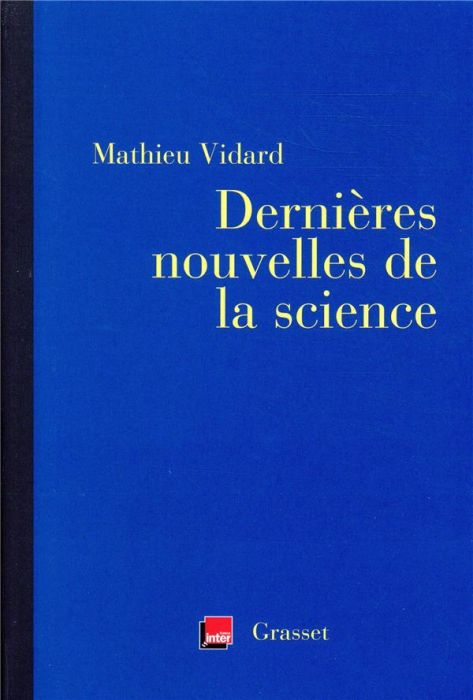 Emprunter Dernières nouvelles de la science livre