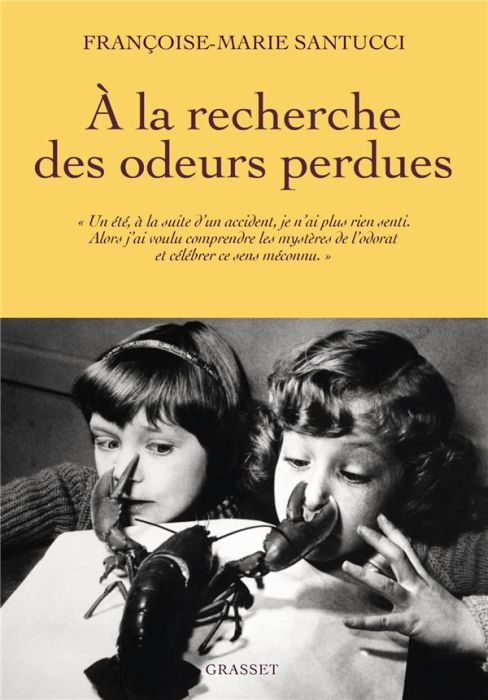 Emprunter A la recherche des odeurs perdues livre