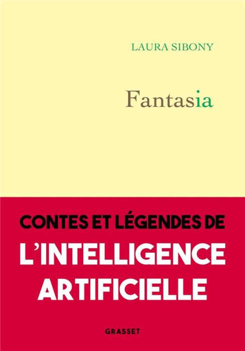 Emprunter Fantasia. Contes et légendes de l'intelligence artificielle livre