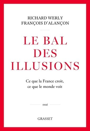 Emprunter Le bal des illusions. Ce que la France croit, ce que le monde voit livre