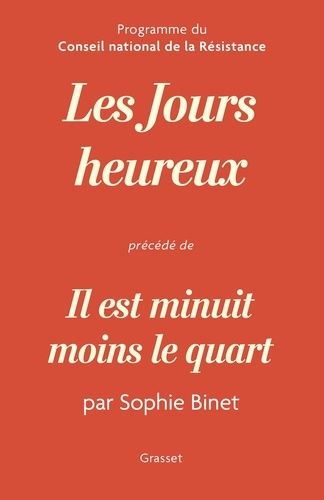 Emprunter Les jours heureux. Précédé de Il est minuit moins le quart livre