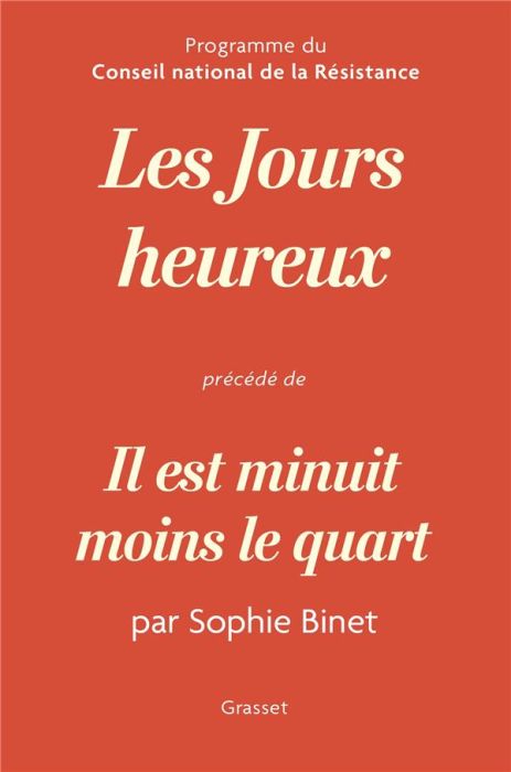 Emprunter Les jours heureux. Précédé de Il est minuit moins le quart livre