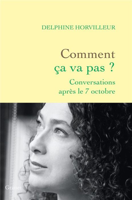 Emprunter Comment ça va pas ?. Conversations après le 7 octobre livre