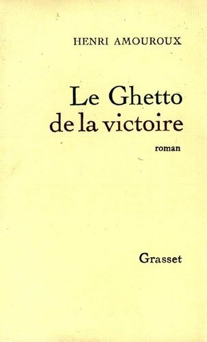 Emprunter Le ghetto de la victoire livre