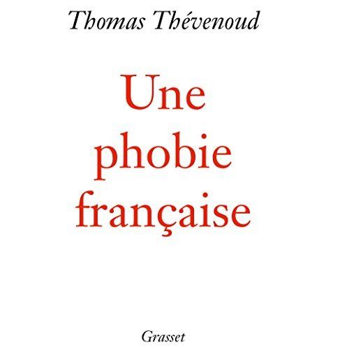 Emprunter Une phobie française livre