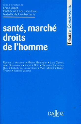 Emprunter Santé, marché, droits de l'homme. [3e rencontres internationales 