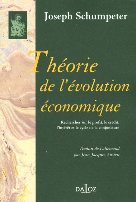 Emprunter THEORIE DE L'EVOLUTION ECONOMIQUE. Recherches sur le profit, le crédit, l'intérêt et le cycle de la livre