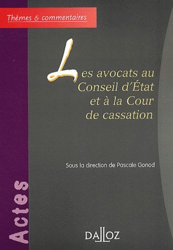 Emprunter Les avocats au Conseil d'Etat et à la Cour de cassation livre