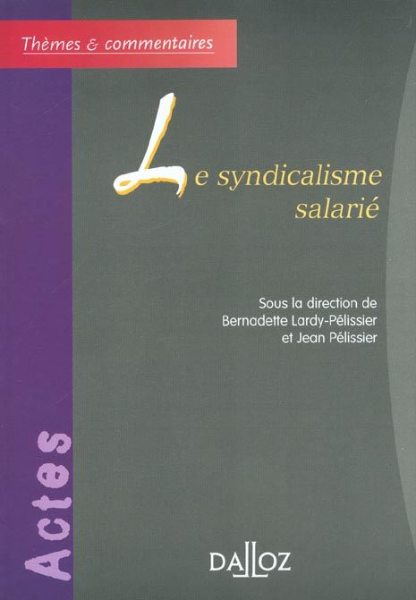 Emprunter Le syndicalisme salarié livre