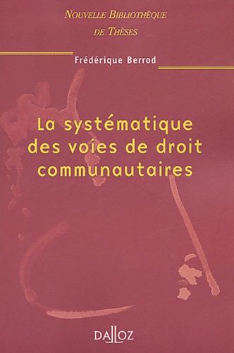 Emprunter La systématique des voies de droit communautaires livre