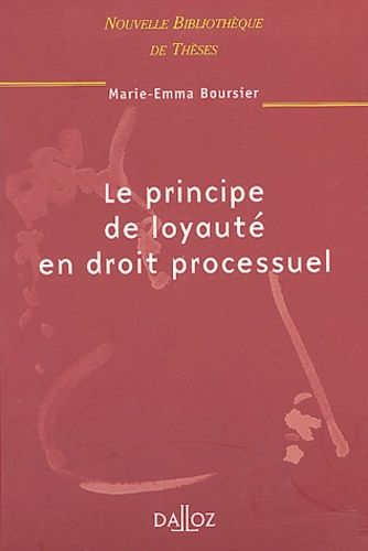 Emprunter Le principe de loyauté en droit processuel livre