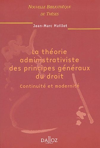 Emprunter La théorie administrativiste des principes généraux du droit. Continuité et modernité livre