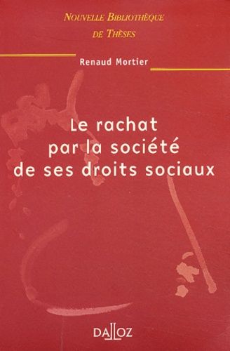 Emprunter Le rachat par la société de ses droits sociaux livre