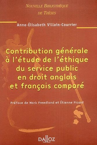 Emprunter Contribution générale à l'étude de l'éthique du service public en droit anglais et français comparé livre