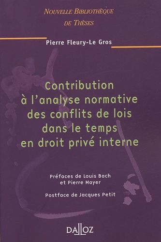 Emprunter Contribution à l'analyse normative des conflits de lois dans le temps en droit privé interne livre