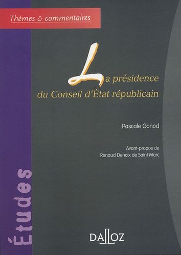 Emprunter La présidence du Conseil d'Etat républicain livre