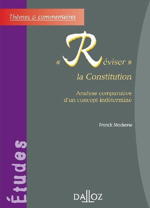 Emprunter Réviser la Constitution. Analyse comparative d'un concept indéterminé livre