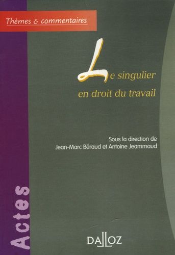 Emprunter Le singulier en droit du travail livre